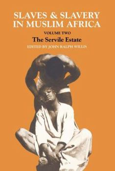 Paperback Slaves and Slavery in Africa: Volume One: Islam and the Ideology of Enslavement Book