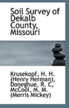 Paperback Soil Survey of Dekalb County, Missouri Book