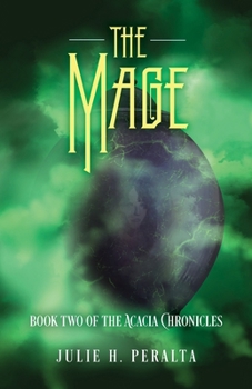 Paperback The Mage: Book Two of the Acacia Chronicles Book