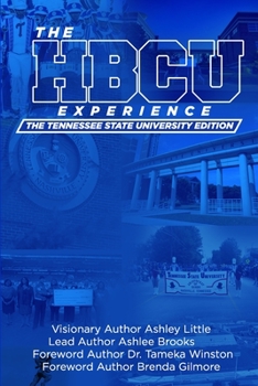 Paperback The Hbcu Experience: The Tennessee State University Edition Book