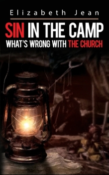 Paperback Sin in the Camp: What's wrong with the Church Book