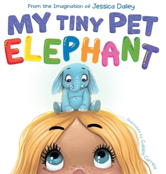 Hardcover My Tiny Pet Elephant Book