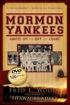 Paperback Mormon Yankees: Giants on and Off the Court [With DVD] [With DVD] Book