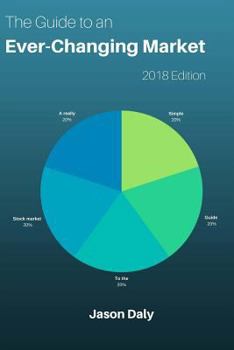 Paperback The Guide to an Ever-Changing Market Book