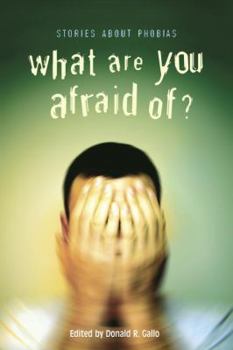Hardcover What Are You Afraid Of?: Stories about Phobias Book