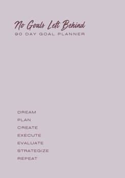 Paperback No Goals Left Behind - Lavender Book
