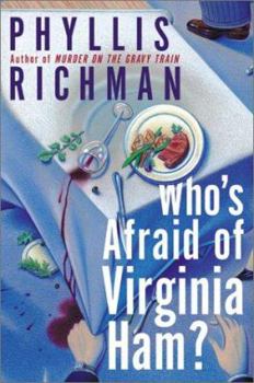 Who's Afraid of Virginia Ham? - Book #3 of the Chas Wheatley