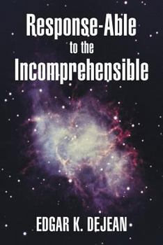 Paperback Response-Able to the Incomprehensible Book