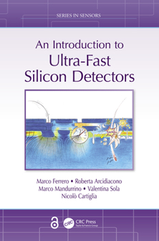 Paperback An Introduction to Ultra-Fast Silicon Detectors Book
