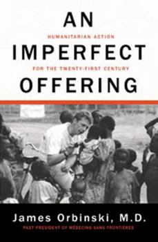 Hardcover An Imperfect Offering: Humanitarian Action for the Twenty-First Century Book