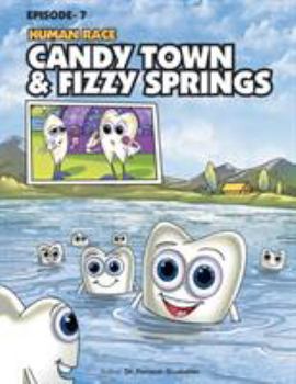 Paperback Human Race Episode - 7: Candy Town & Fizzy Springs Book