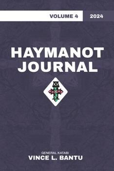 Paperback Haymanot Journal Vol. 4 2024 Book
