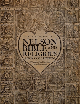 Paperback Nelson Bible and Religious Book Collection: A Treatise (Final Revision November 6, 2022) Book