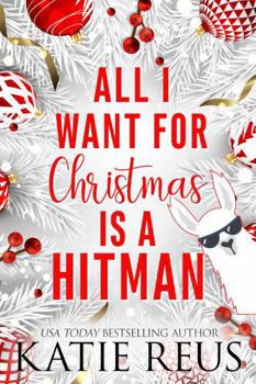 All I Want for Christmas Is a Hitman