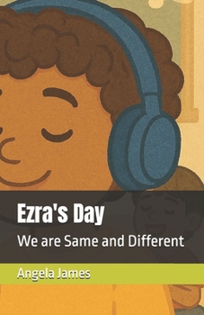 Paperback Ezra's Day: We are Same and Different Book