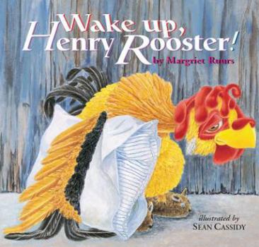 Hardcover Wake Up, Henry Rooster! Book