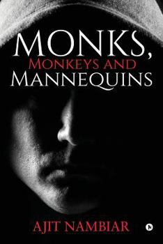 Paperback Monks, Monkeys and Mannequins Book