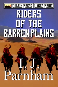 Riders of the Barren Plains: Large Print (Cassidy Yates Large Print)