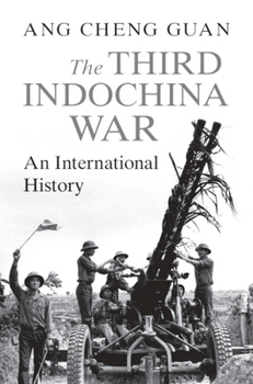 Hardcover The Third Indochina War: An International History Book