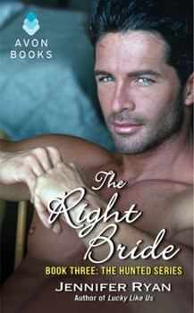 The Right Bride - Book #3 of the Hunted