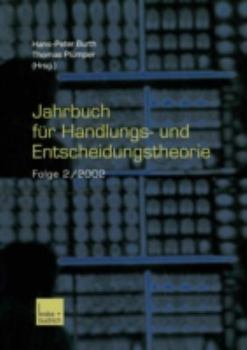 Paperback Jahrbuch Für Handlungs- Und Entscheidungstheorie: Folge 2/2002 [German] Book