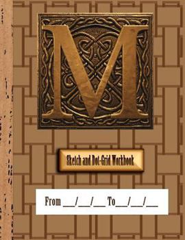 Paperback M: Men's-Style Undated Sketchbook and Dot Grid Logbook Book