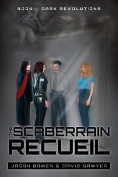 Paperback The Scaberrain Recueil: Book I: Dark Revolutions Book