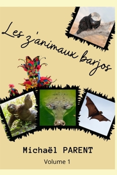 Paperback Les z'animaux barjos: volume 1 [French] Book