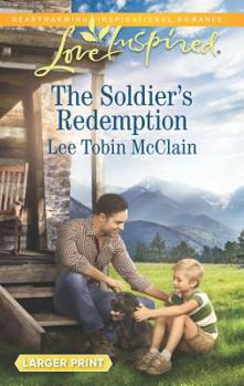 Mass Market Paperback The Soldier's Redemption [Large Print] Book