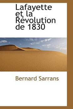 Paperback Lafayette Et La Revolution de 1830 Book