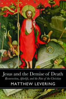 Paperback Jesus and the Demise of Death: Resurrection, Afterlife, and the Fate of the Christian Book