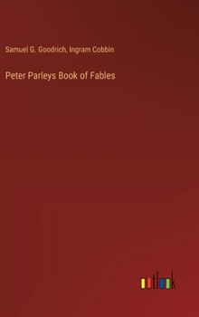 Hardcover Peter Parleys Book of Fables Book