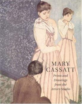 Paperback Mary Cassatt: Prints and Drawings from the Artist's Studio Book