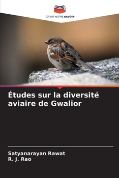 Paperback Études sur la diversité aviaire de Gwalior [French] Book