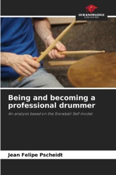 Paperback Being and becoming a professional drummer Book