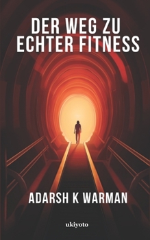 Paperback Der Weg zu echter Fitness [German] Book