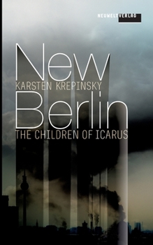 Paperback New Berlin: The Children of Icarus Book