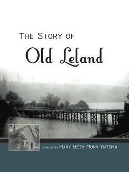 Paperback The Story of Old Leland Book
