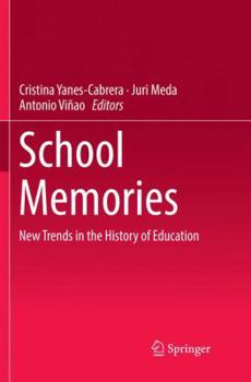 Paperback School Memories: New Trends in the History of Education Book