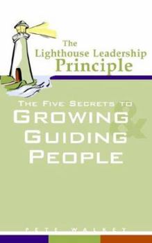 Paperback The Lighthouse Leadership Principle Book