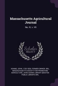 Paperback Massachusetts Agricultural Journal: No. IV, v. VII Book
