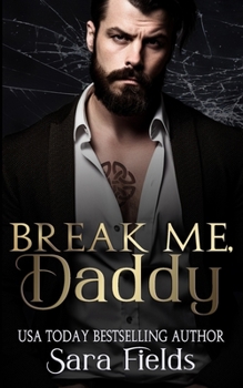 Paperback Break Me, Daddy: A Dark Irish Mafia Romance Book