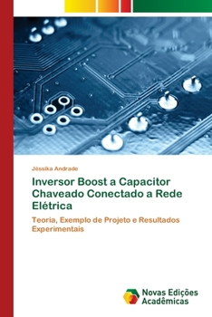 Paperback Inversor Boost a Capacitor Chaveado Conectado a Rede Elétrica [Portuguese] Book