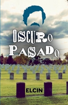 Paperback Oscuro pasado [Spanish] Book