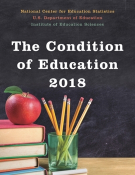 Paperback Condition of Education 2018 Book