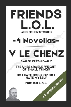 Paperback Friends L.O.L and Other Stories: - 4 Novellas - Book