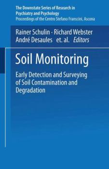 Paperback Soil Monitoring: Early Detection and Surveying of Soil Contamination and Degradation Book