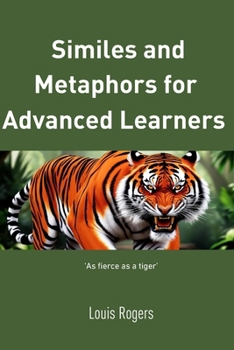 Similes and metaphors for advanced learners