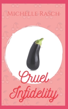 Paperback Cruel Infidelity Book