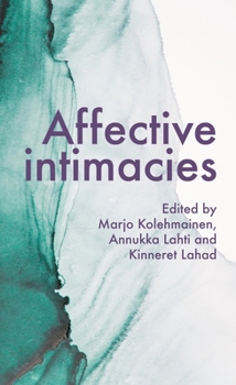 Hardcover Affective Intimacies Book